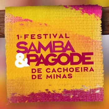 Imagem do 1º Festival Samba & Pagode Cachoeira de Minas