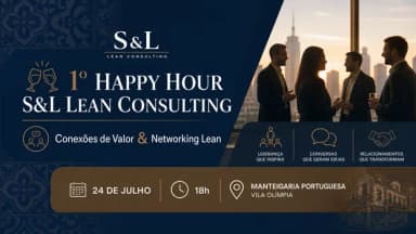 1º Happy Hour S&L Lean Consulting em São Paulo