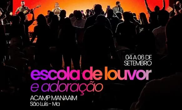 Imagem do 1º LOTE - ESCOLA DE LOUVOR E ADORAÇÃO MAIS QUE CANÇÕES 2026 - 04 a 06 de Setembro