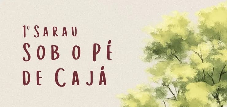Imagem do 1º Sarau Sob o Pé de Cajá