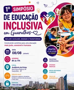 1º SIMPÓSIO DE EDUCAÇÃO INCLUSIVA EM GUARULHOS em Guarulhos
