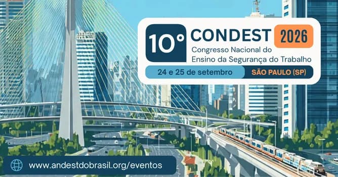 Imagem do 10º CONDEST - Congresso Nacional do Ensino da Segurança do Trabalho