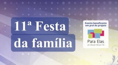 11ª FESTA DA FAMÍLIA em Belo Horizonte