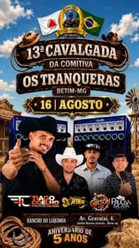 13ª Cavalgada da Comitiva Os Tranqueras Betim-MG - Aniversário 5 anos em Betim