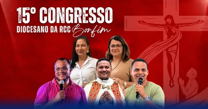 Imagem do 15º CONGRESSO DIOCESANO DA RCC - BONFIM