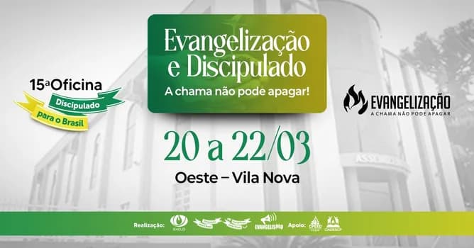 Imagem do 15ª OFICINA DISCIPULADO PARA O BRASIL - REGIÃO OESTE - JOINVILLE/SC