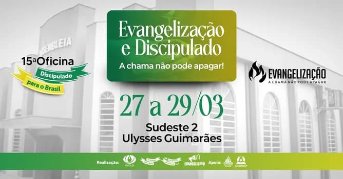 Imagem do 15ª OFICINA DISCIPULADO PARA O BRASIL - REGIÃO SUDESTE 2 - JOINVILLE/SC