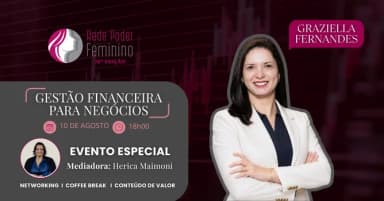 16º edição Rede Poder Feminino - Gestão Financeira para Negócios em Belo Horizonte