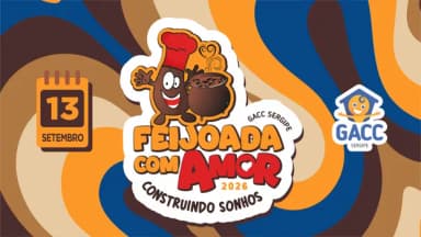 17ª Feijoada com Amor do GACC/SE em Aracaju