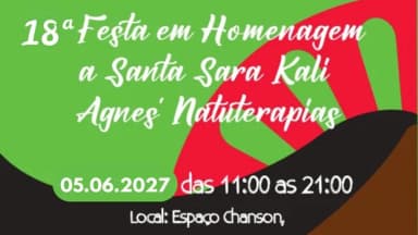 18ª Festa em Homenagem a Santa Sara Kali - Agnes' Natuterapias (Festa Cigana) em São Paulo