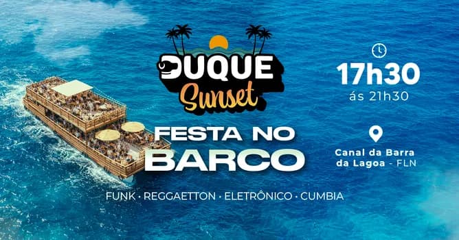 Imagem do 19/04 •DUQUE SUNSET 7ª EDIÇÃO: BLACK & WHITE • ÚNICO OPEN BAR FLUTUANTE DE FLORIPA