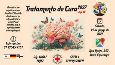 19 JUN 2027 - 4º Tratamento de Cura Espiritual {com Dr. Adolph Fritz/Sheila Yeperssoven} em Belo Horizonte