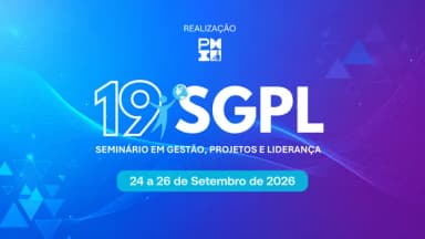 19º Seminário em Gestão, Projetos e Liderança (SGPL) - PMI Goiás em Goiânia