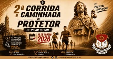 2ª CORRIDA e CAMINHADA DO PROTETOR PILAR DO SUL - 2026 em Pilar do Sul