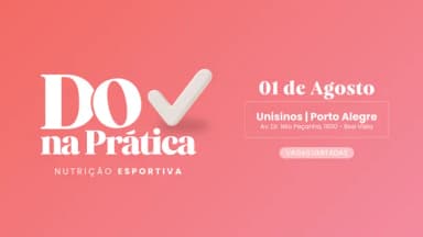 2ª edição Do na Prática | Nutrição Esportiva em Porto Alegre