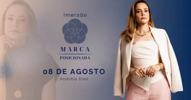 2ª Edição - Imersão Marca Posicionada em Aparecida de Goiânia