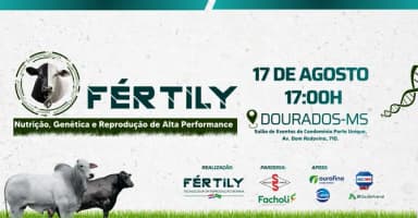 2 Encontro Fértily: Nutrição, Genética e Reprodução de Alta Performance em Dourados