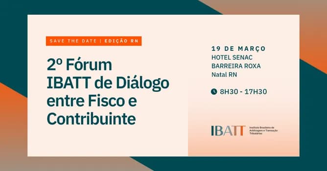 Imagem do 2º Fórum IBATT de Diálogo entre Fisco e Contribuinte