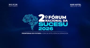 2º Fórum Nacional da SUCESU 2026 em Recife