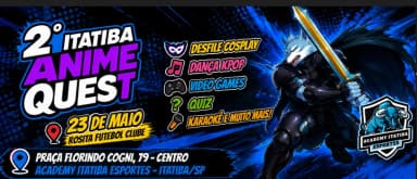 2º ITATIBA ANIMEQUEST em Itatiba