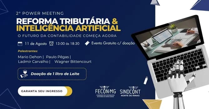 Imagem do 2° POWER MEETING REFORMA TRIBUTÁRIA & IA | O futuro da Contabilidade começa agora.