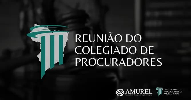 Imagem do 2ª Reunião do Colegiado de Procuradores Jurídicos da Amurel - Março 2026