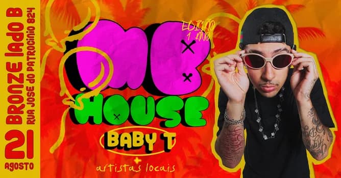 Imagem do 21/08 ::: MB HOUSE EDIÇÃO 1 ANO ::: SHOW BABY T ::: Bronze Coffe & Drink - Lado B - Porto Alegre