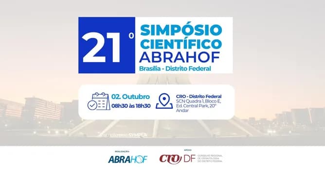 Imagem do 21º SIMPÓSIO CIENTÍFICO ABRAHOF I BRASÍLIA DISTRITO FEDERAL