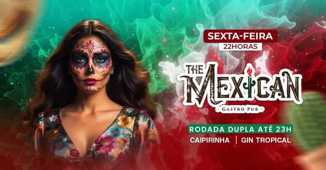 Imagem do 22H SEXTA | FUEGO| THE MEXICAN c/ DJs Latinos + Rodada Dupla