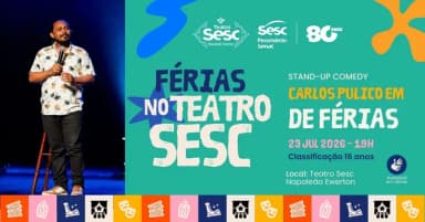 23/07 - Stand Up Comedy “Carlos Pulico em: De Férias” em São Luís
