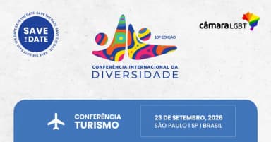 23-09-2026 - 10ª CONFERÊNCIA INTERNACIONAL DA DIVERSIDADE - TURISMO em São Paulo