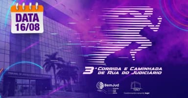 3ª CORRIDA E CAMINHADA DE RUA DO JUDICIÁRIO em Porto Velho