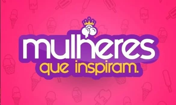 Imagem do 3ª Edição - Mulheres que Inspiram | No Mundo dos Gelados