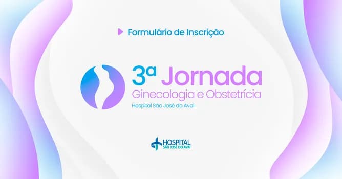 Imagem do 3ª Jornada de Ginecologia e Obstetrícia do HSJA