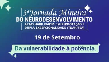 3ª JORNADA MINEIRA DO NEURODESENVOLVIMENTO em Divinópolis