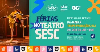 30/07 - Espetáculo Da Janela - Trupe Produções (RJ) em São Luís