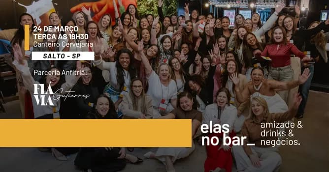 Imagem do 38º Elas no Bar | Edição SALTO - SP | Rodada de negócios exclusiva para mulheres