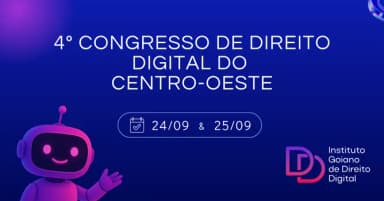 4º Congresso de Direito Digital do Centro-Oeste em Goiânia