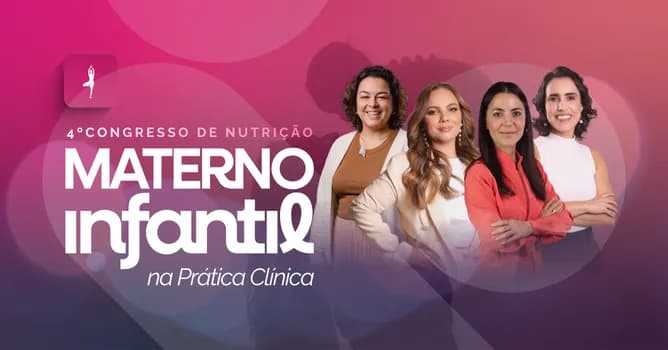 Imagem do 4° Congresso de Nutrição Materno Infantil na Prática Clínica
