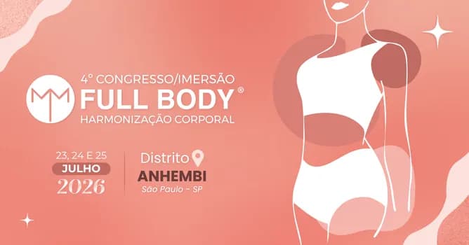 Imagem do 4º CONGRESSO/IMERSÃO DE HARMONIZAÇÃO CORPORAL - FULL BODY 2026