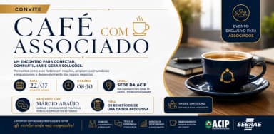 4ª Edição Café com Associados 2026 em Pindamonhangaba