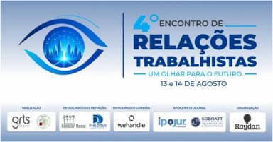 4º Encontro de Relações Trabalhistas Um olhar para o Futuro em São Paulo