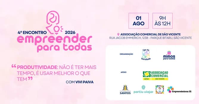 Imagem do 4º Encontro Empreender Para Todas 2026