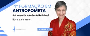 4ª Formação ANTROPOMETA: Antropometria e Avaliação Nutricional em São Paulo