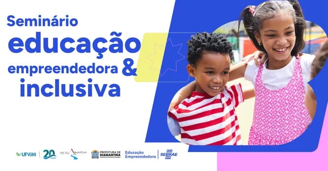 Imagem do 4° Seminário de Educação Empreendedora e Inclusiva