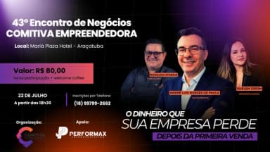 43º Encontro de Negócios - Comitiva Empreendedora em Araçatuba