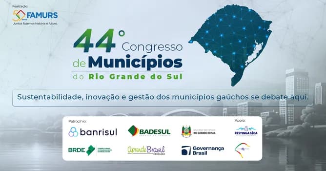 Imagem do 44º CONGRESSO DE MUNICÍPIO DO RS