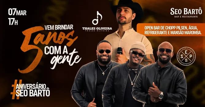 Imagem do 5 anos de Seo Bartô! Grupo Essência e Thales Oliveira! Nova data 04/04!
