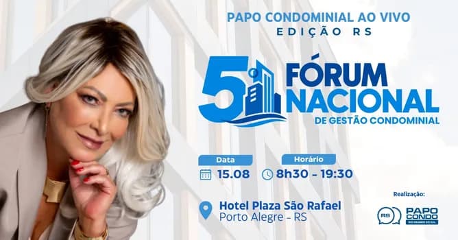 Imagem do 5º FÓRUM NACIONAL DE GESTÃO CONDOMINIAL - RS