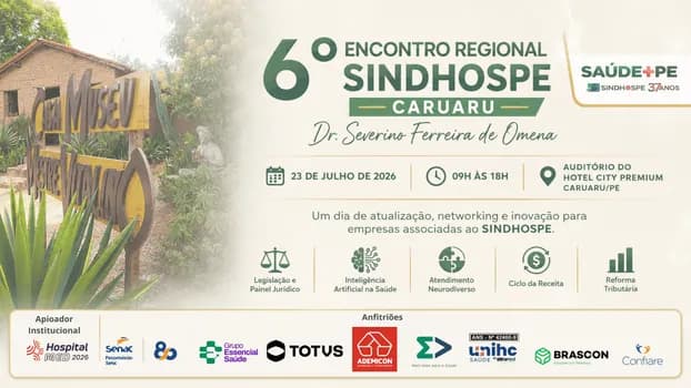 Imagem do 6º ENCONTRO REGIONAL SINDHOSPE - SUBSEDE CARUARU - DR. SEVERINO FERREIRA DE OMENA